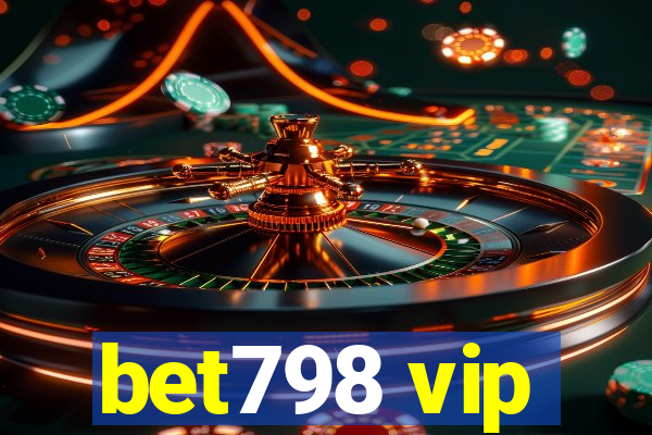 bet798 vip